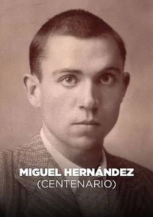 Centenario de Miguel Hernández