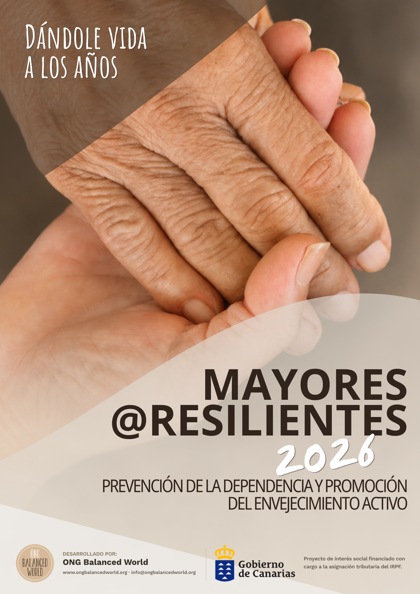 Cartel Mayores@Resilientes 2026: Dándole vida a los años. Prevención de la dependencia y promoción del envejecimiento activo
